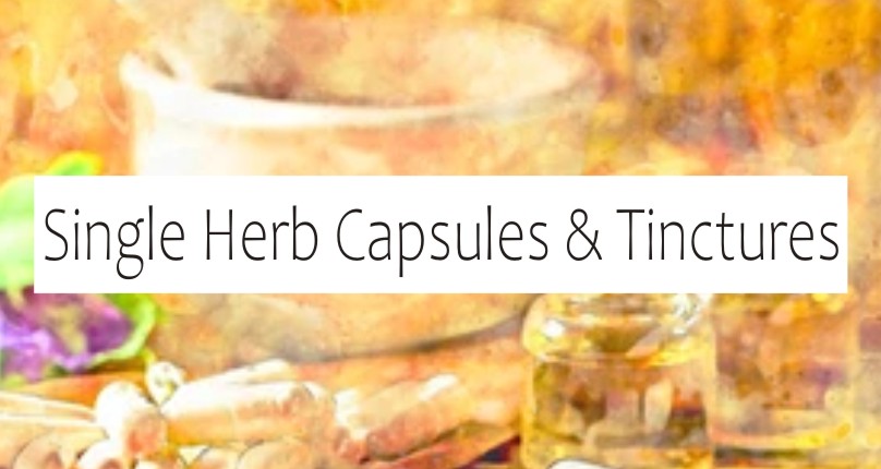 SINGLE HERBS CAPSULES & TINCTURES